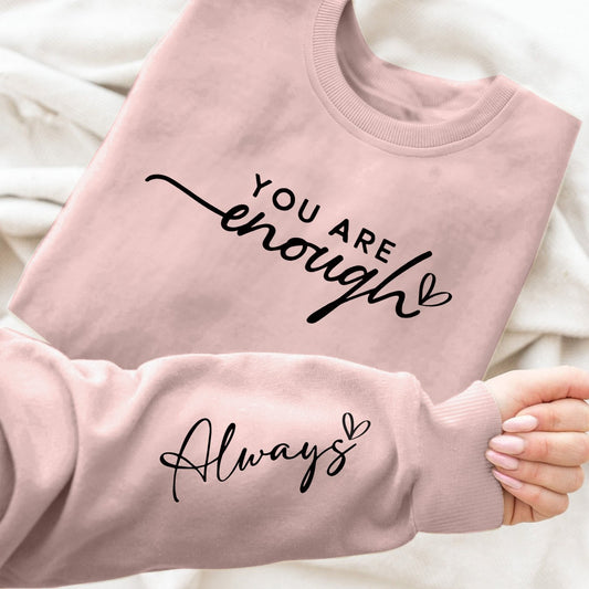 Sudadera con capucha estampado (You are enough) de cuello redondo